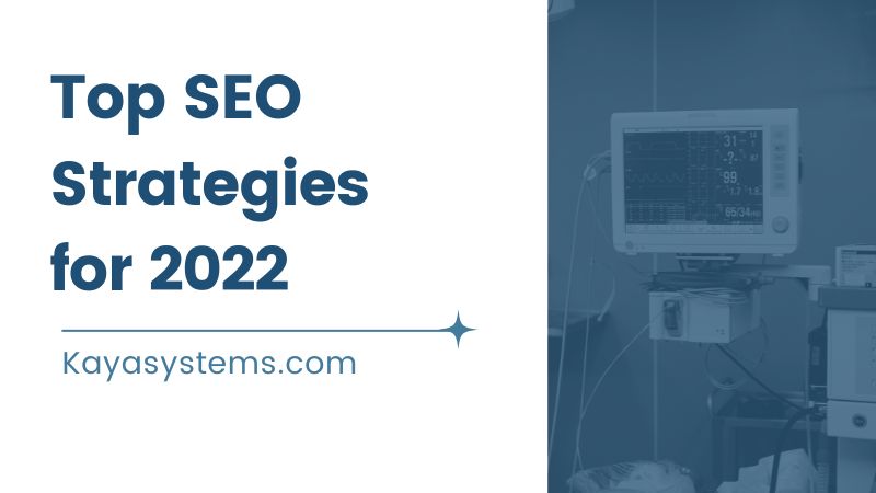 Top SEO Strategies for 2022